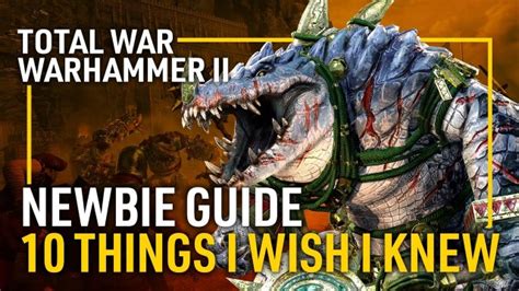 10 things I wish I knew before playing Total War: Warhammer 3.
